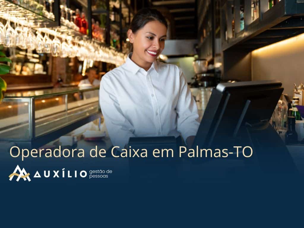 vaga de operadora de caixa em palmas