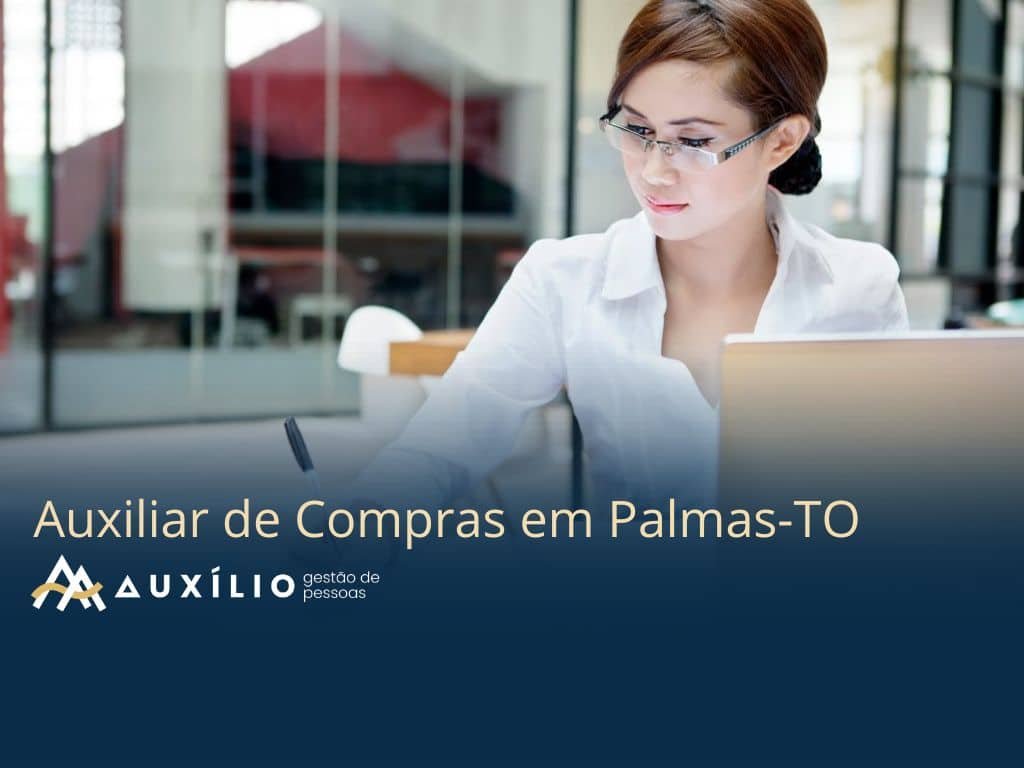 vaga de auxiliar de compras em palmas