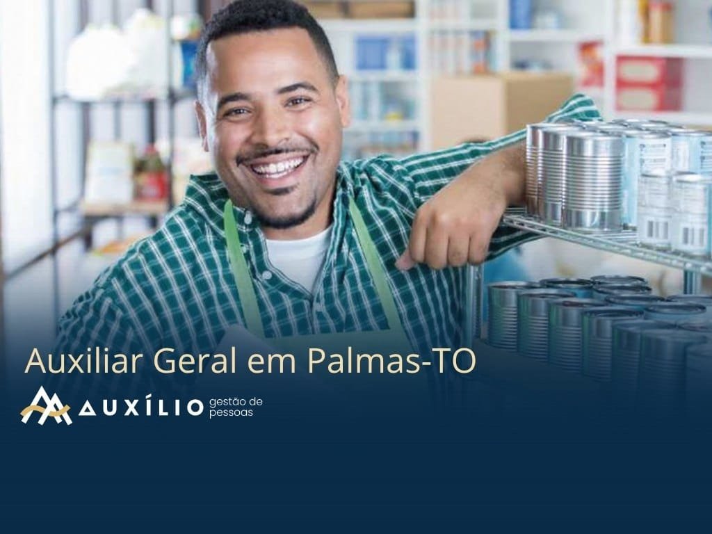 vaga de auxiliar geral em palmas