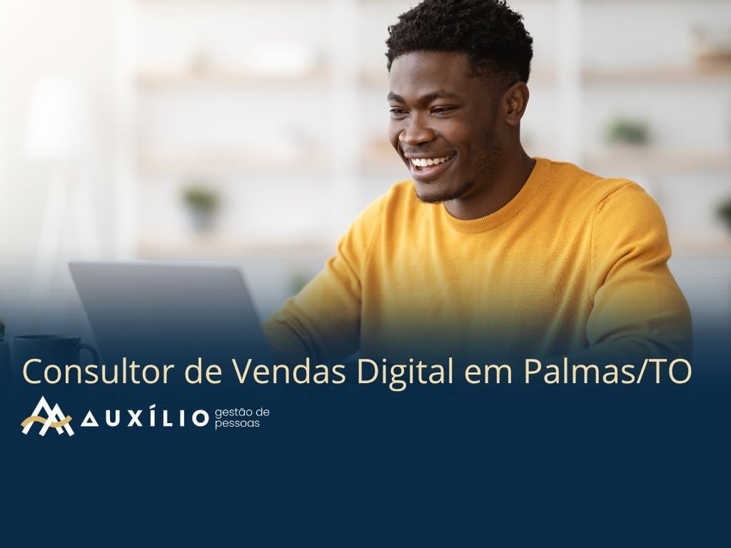 vaga de consultor de vendas digital em palmas