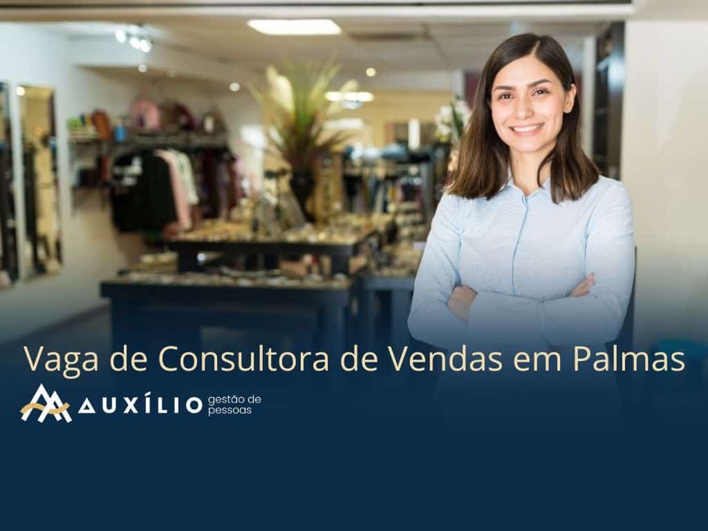 vaga de consultora de vendas em palmas