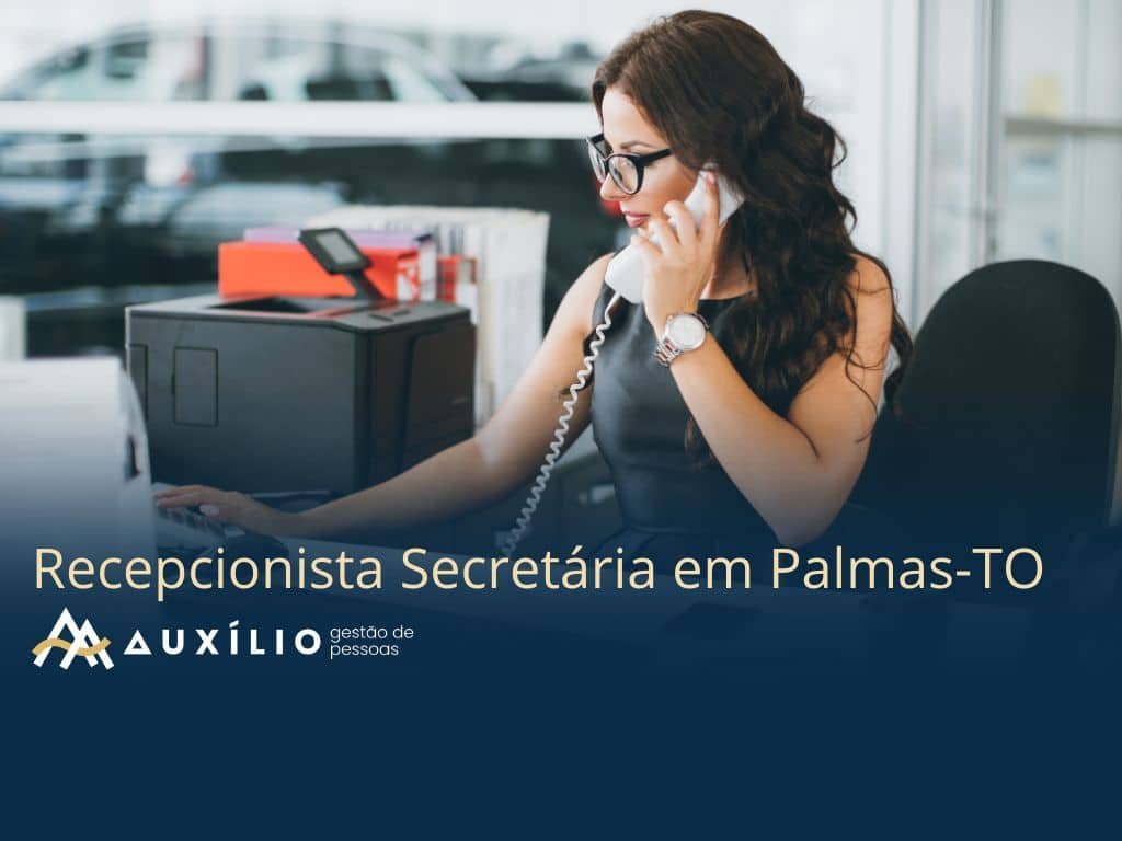 vaga de recepcionista secretaria em palmas